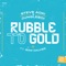 Rubble to Gold (feat. Sam Calver) artwork