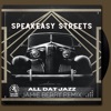 Speakeasy Streets - All Dat Jazz (Jamie Berry Remix)