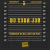 Do Your Job - Single album lyrics, reviews, download