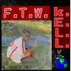F.T.W. album lyrics, reviews, download