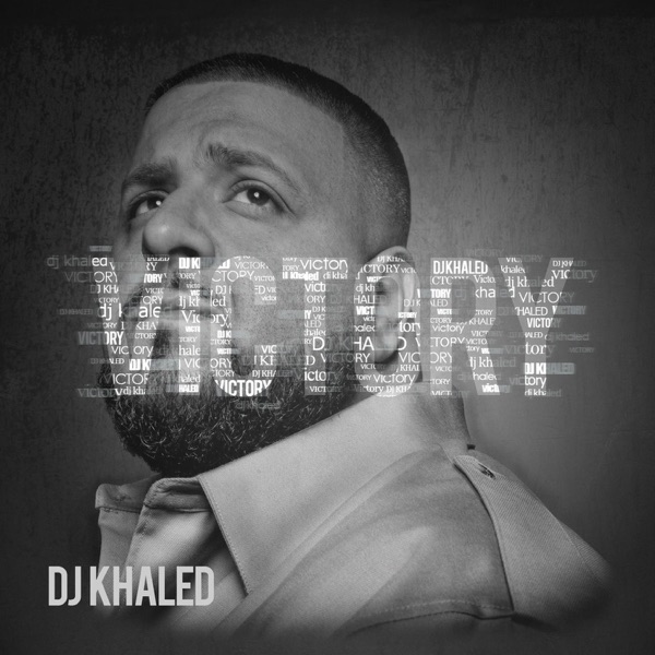 Victory - DJ Khaled