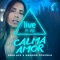 Calma Amor - ANALAGA & Amanda Coronha lyrics