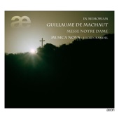 In Memoriam Guillaume de Machaut: Messe Notre Dame artwork