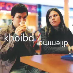 Dilemma - EP - Khoiba Dilemma - EP - Khoiba