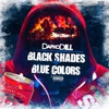 Black Shades and Blue Colors - Single