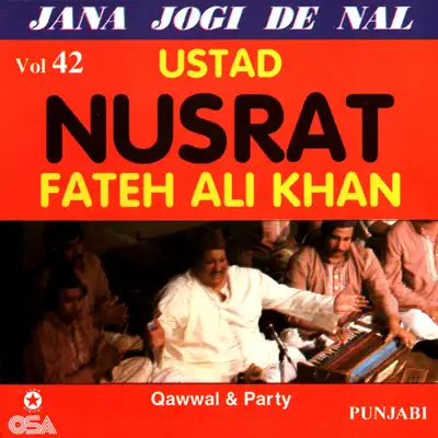Jana Jogi De Naal, Vol. 42 - Nusrat Fateh Ali Khan