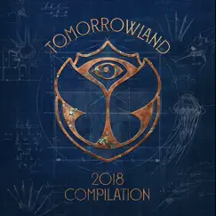 Tomorrowland 2018: The Story of Planaxis by Various Artists album reviews, ratings, credits