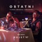 Ostatni (Rojst '97  Netflix) - Tymek, Brodka & urbanski lyrics