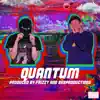 Quantum (feat. Frizzy, RKG & Frenkeo) - Single album lyrics, reviews, download