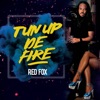 Tun up De Fire - Single