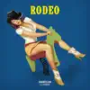 Rodeo (feat. Paloalto) - Single album lyrics, reviews, download