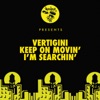 Keep On Movin' / I'm Searchin' - Single