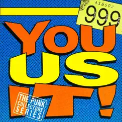 You Us It ! by 999 album reviews, ratings, credits