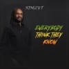 Everybody Think They Know - Single