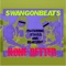 None Better (feat. Dtayls & Blaksmif) - SwangOnBeats lyrics