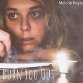 Burn You Out artwork