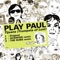 Tijuana (Trumpets of Lust) [Acidkids Remix] - Play Paul lyrics