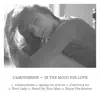 Stream & download L’amoureuse – In the mood for love - EP
