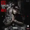 Still Trapped in the Hustle album lyrics, reviews, download
