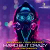 Hard but Crazy - Single album lyrics, reviews, download