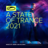 Armin van Buuren - A State of Trance 2021 (DJ Mix) [Mixed by Armin Van Buuren]  artwork