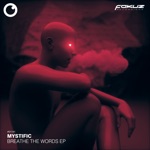 Mystific - Breath the Words