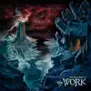 The Work album lyrics, reviews, download