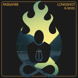 Longshot B-Sides - Single - Passafire Longshot B-Sides - Single - Passafire