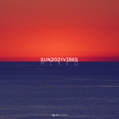SUN2021VIBES, Pt. 1 (DJ Mix) artwork
