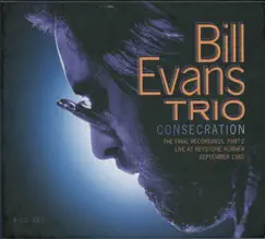 Consecration by Bill Evans Trio album reviews, ratings, credits