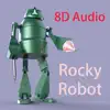 Rocky Robot - Single album lyrics, reviews, download