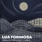 Lua Formosa - Carlos Fernando Cunha lyrics