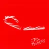 The Holiday - Single album lyrics, reviews, download