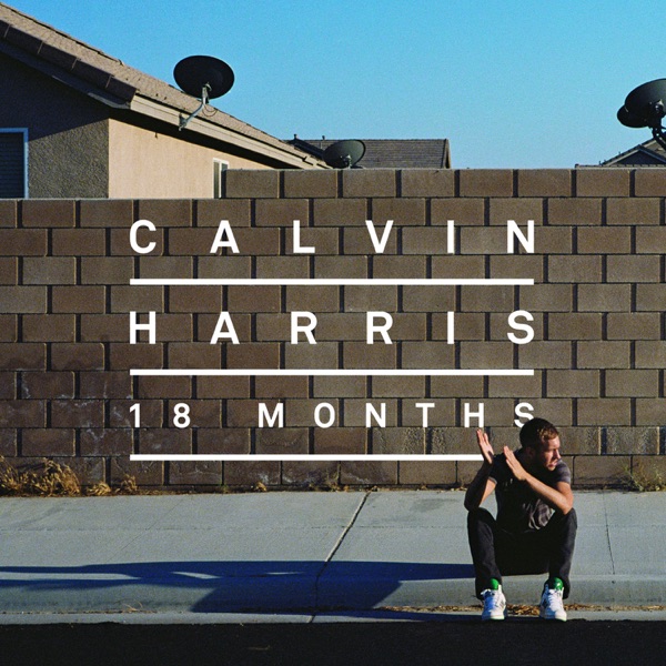 18 Months - Calvin Harris