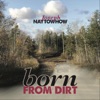 Born from Dirt - Single