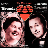 Tu Corazón - Nina Miranda & Donato Racciatti y Su Orquesta Típica