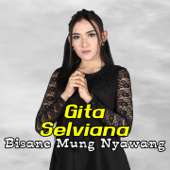 Bisane Mung Nyawang by Gita Selviana - cover art