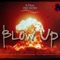 Blow Up (feat. CBE Chino) - G Fazo lyrics