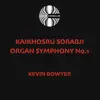 Kaikhosru Sorabji: Organ Symphony No. 1 album lyrics, reviews, download