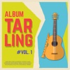 Album Tarling (Vol.1)
