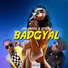 Bad Gyal (feat. Stylo G) - Single album lyrics, reviews, download