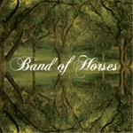 Band of Horses - Our Swords