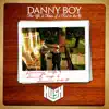 Danny Boy (The Life & Times of a Kid in the D) album lyrics, reviews, download