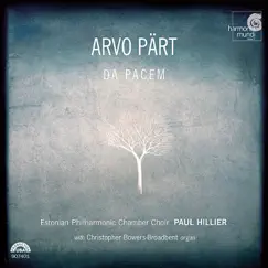 Arvo Pärt: Da pacem by Estonian Philharmonic Chamber Choir & Paul Hillier album reviews, ratings, credits