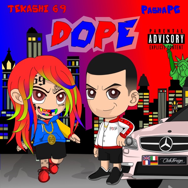 Dope - Single - PashaPG & 6ix9ine