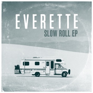 Everette - Slow Roll - 排舞 音乐