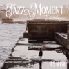 Jazz Moment Thursday, 2021