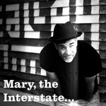 Marc Delgado - Mary, The Interstate...