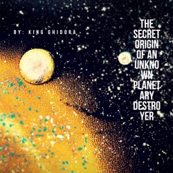 King Ghidora - Escape Plan 'delta Omega'