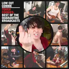 Tough Cookies: Best of the Quarantine Broadcasts by Low Cut Connie album reviews, ratings, credits